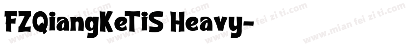 FZQiangKeTiS Heavy字体转换